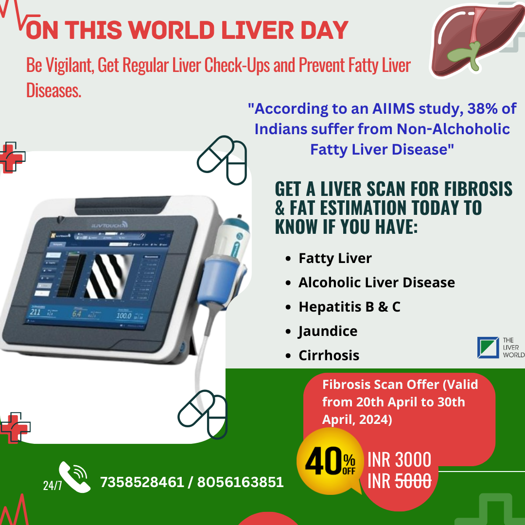 Fibrosis Scan Discount in chennai on World Liver Day, 2024